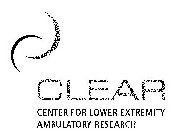 CLEAR CENTER FOR LOWER EXTREMITY AMBULATORY RESEARCH