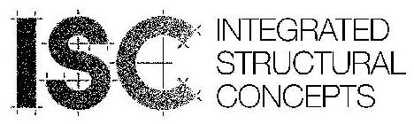 ISC INTEGRATED STRUCTURAL CONCEPTS
