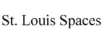 ST. LOUIS SPACES