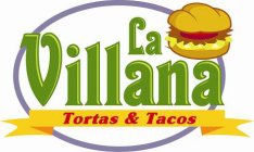 LA VILLANA TORTAS & TACOS