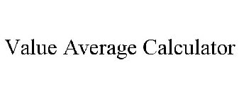 VALUE AVERAGE CALCULATOR