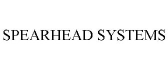 SPEARHEAD SYSTEMS
