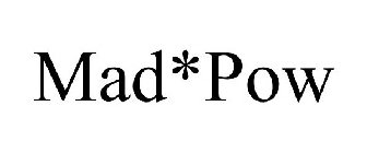 MAD*POW