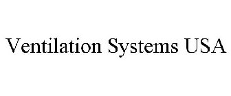VENTILATION SYSTEMS USA