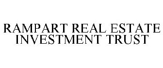 RAMPART REAL ESTATE INVESTMENT TRUST