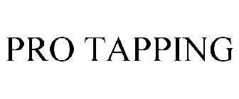 PRO TAPPING