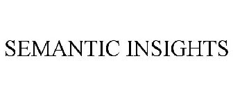 SEMANTIC INSIGHTS