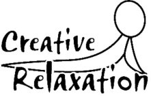 CREATIVE RELAXATION