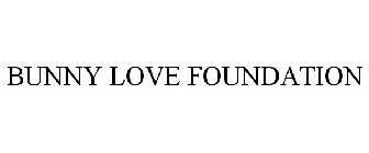 BUNNY LOVE FOUNDATION