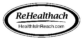 REHEALTHACH HEALTHISINREACH.COM