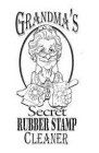 GRANDMA'S SECRET RUBBER STAMP CLEANER