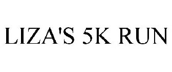 LIZA'S 5K RUN