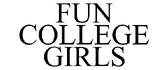 FUN COLLEGE GIRLS