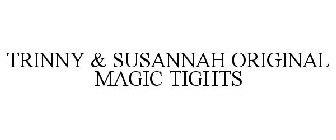 TRINNY & SUSANNAH ORIGINAL MAGIC TIGHTS