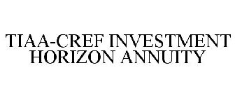 TIAA-CREF INVESTMENT HORIZON ANNUITY