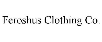 FEROSHUS CLOTHING CO.