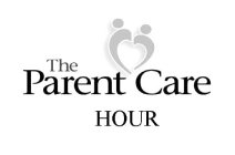 THE PARENT CARE HOUR