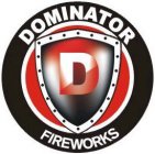 D DOMINATOR FIREWORKS