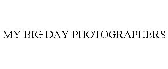 MY BIG DAY PHOTOGRAPHERS