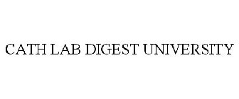 CATH LAB DIGEST UNIVERSITY