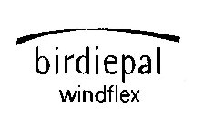 BIRDIEPAL WINDFLEX
