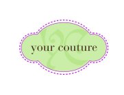 YC YOUR COUTURE
