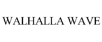 WALHALLA WAVE