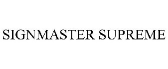 SIGNMASTER SUPREME