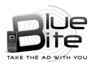 BLUE BITE TAKE THE AD WITH YOU