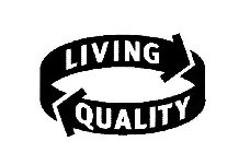 LIVING QUALITY