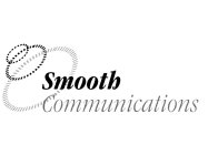 SMOOTH COMMUNICATIONS