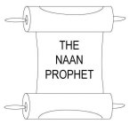 THE NAAN PROPHET