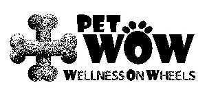 PET WOW WELLNESS ON WHEELS