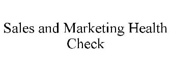 SALES AND MARKETING HEALTH CHECK