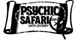 PSYCHIC SAFARI WITH SYDNEY