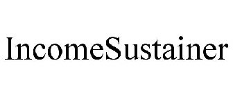 INCOMESUSTAINER