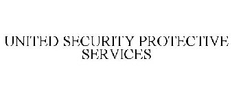 UNITED SECURITY PROTECTIVE SERVICES
