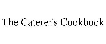 THE CATERER'S COOKBOOK