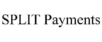 SPLIT PAYMENTS