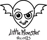 LITTLE MONSTER RECORDS