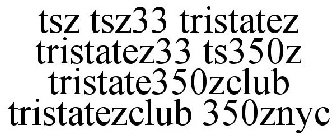 TSZ TSZ33 TRISTATEZ TRISTATEZ33 TS350Z TRISTATE350ZCLUB TRISTATEZCLUB 350ZNYC