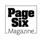 PAGE SIX MAGAZINE