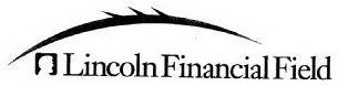LINCOLN FINANCIAL FIELD
