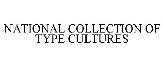 NATIONAL COLLECTION OF TYPE CULTURES