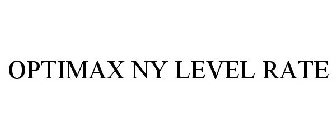 OPTIMAX NY LEVEL RATE