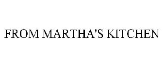 FROM MARTHA'S KITCHEN