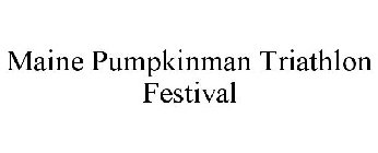 MAINE PUMPKINMAN TRIATHLON FESTIVAL