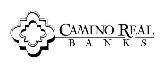 CAMINO REAL BANKS