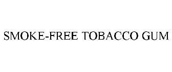 SMOKE-FREE TOBACCO GUM