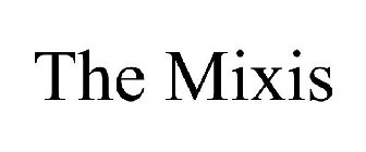 THE MIXIS